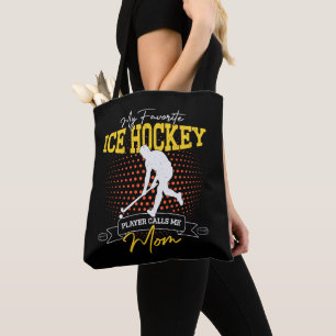 My Favourite Ice Hockey Player Calls Me Mum Funny Tote Bag
