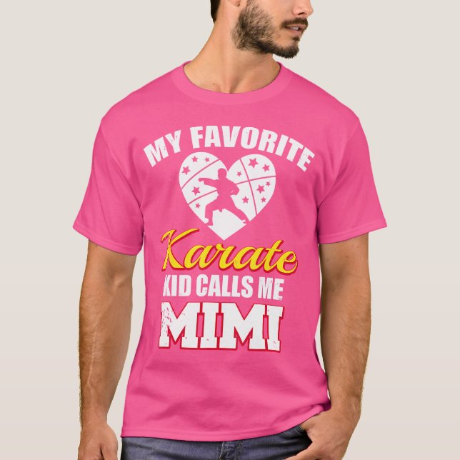 My Favourite Karate Calls Me Mimi Funny Karate Mim T-Shirt (Front)