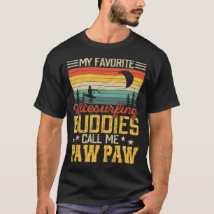 My Favourite kitesurfing Buddies Call Me PAW PAW V T-Shirt