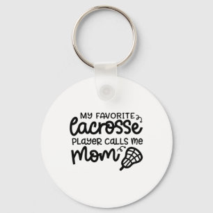 My Favourite Lacrosse Player Calls Me Mum Cute Fun Key Ring