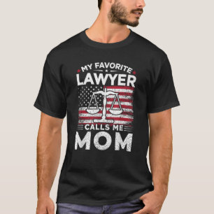 My Favourite Lawyer Calls Me Mum American Flag Mum T-Shirt