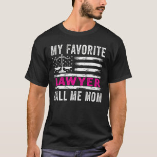 My Favourite Lawyer Calls Me Mum Usa Flag Mother's T-Shirt