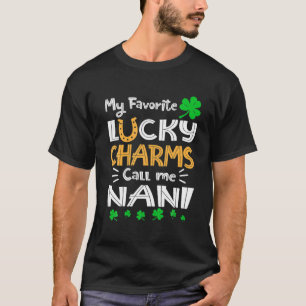 My Favourite Lucky Charms Call Me Nani Funny St Pa T-Shirt