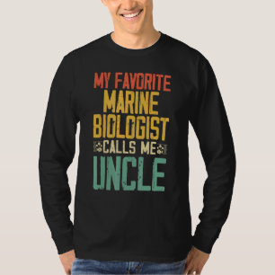 My Favourite Marine Biologist Calls Me Uncle Vinta T-Shirt