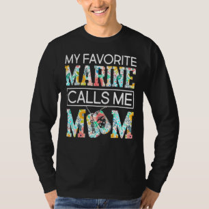 My Favourite Marine Calls Me Mum Best Happy Mother T-Shirt