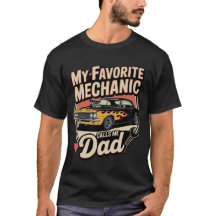 My Favourite Mechanic Calls Me dad tshirt