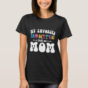 My Favourite Monster Calls Me Mum Funny Mother Hal T-Shirt