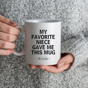 My Favourite Niece Gave Me This Mug Uncle Gift Ide