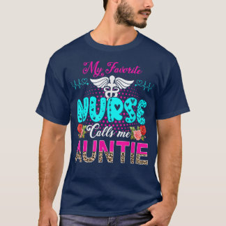 My Favourite Nurse Calls Me Auntie Cute Leopard Fl T-Shirt