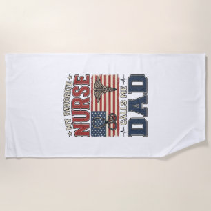 My Favourite Nurse Calls Me Dad Vintage Shirt Desi Beach Towel
