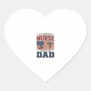 My Favourite Nurse Calls Me Dad Vintage Shirt Desi Heart Sticker