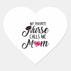 My Favourite Nurse Calls Me Mum. Mask  Heart Sticker