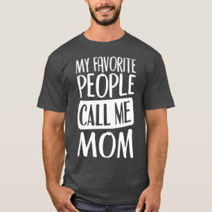 my favourite nurse calls me mum T-Shirt