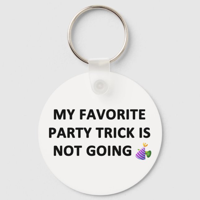 My Favourite Party Trick Key Ring (Front)
