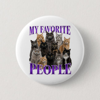My Favourite People 6 Cm Round Badge