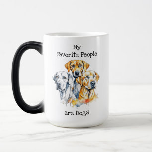 My Favourite People are Dogs Magic Mug