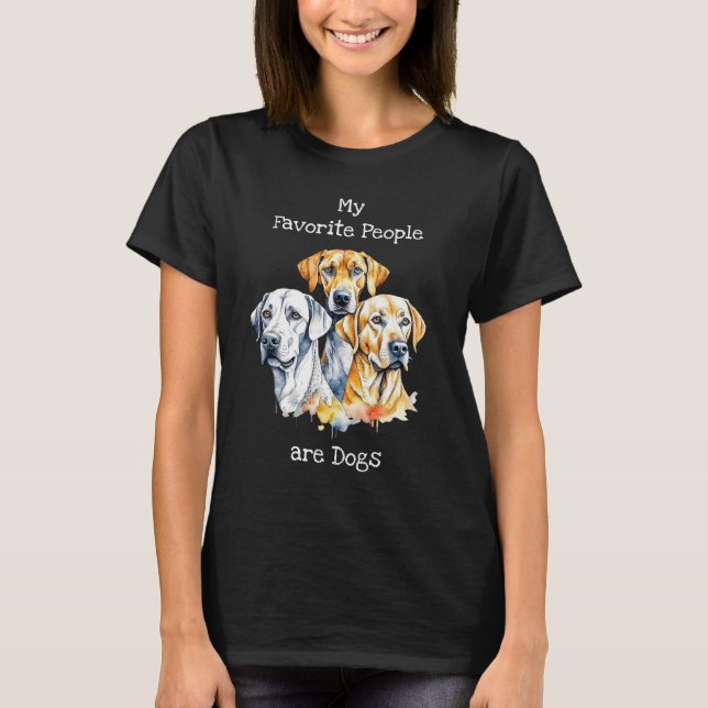 My Favourite People are Dogs T-Shirt (Front)