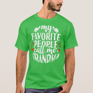 My Favourite People Call Grandma T-Shirt