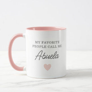 My Favourite People Call Me Abuela Script Mug
