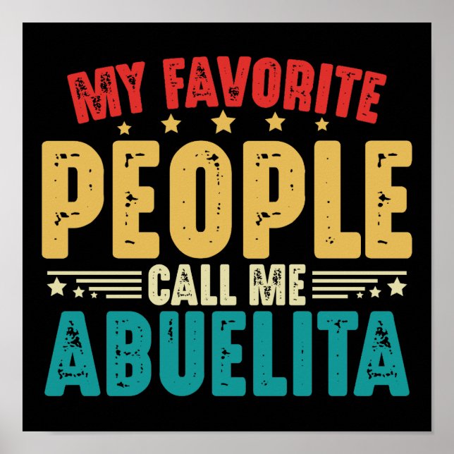 My Favourite People Call Me Abuelita Poster (Front)