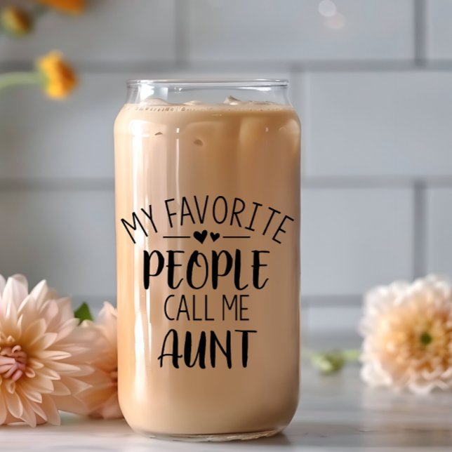 My Favourite People Call Me Aunt Beer Can Glass (Creator Uploaded)