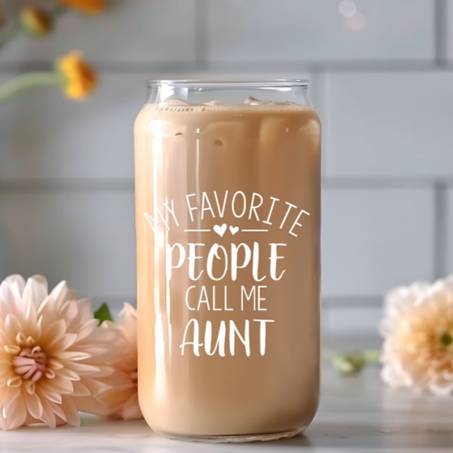 My Favourite People Call Me Aunt Beer Can Glass (Creator Uploaded)