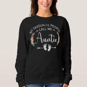 My Favourite People Call Me Auntie Women Flower De Sweatshirt