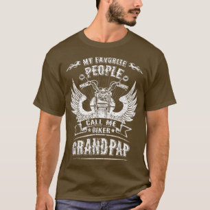 My Favourite People Call Me Biker Grandpap Grandpa T-Shirt
