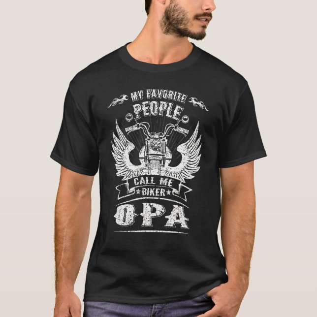My Favourite People Call Me Biker Opa Grandpa Moto T-Shirt (Front)