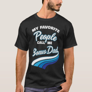 My Favourite People Call Me Bonus Dad Men Vintage T-Shirt