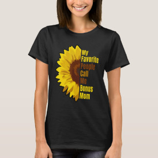 My Favourite People Call Me Bonus Mum Rad Mum T-Shirt