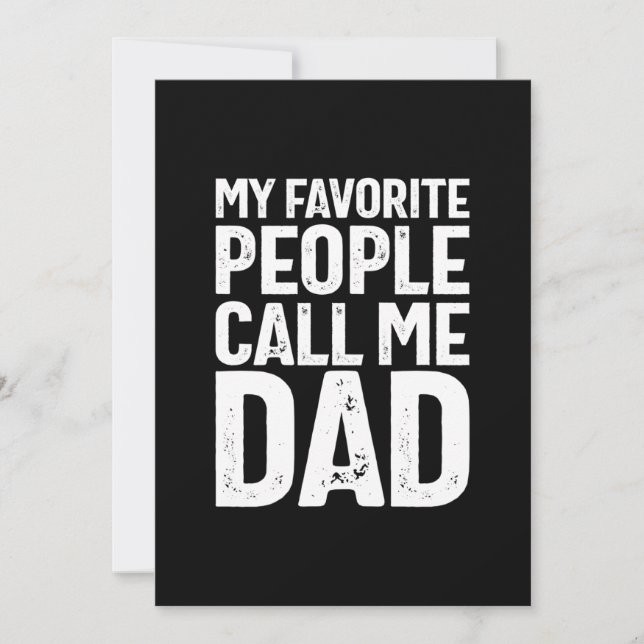 My Favourite People Call Me Dad | Father Gift Invitation (Front)