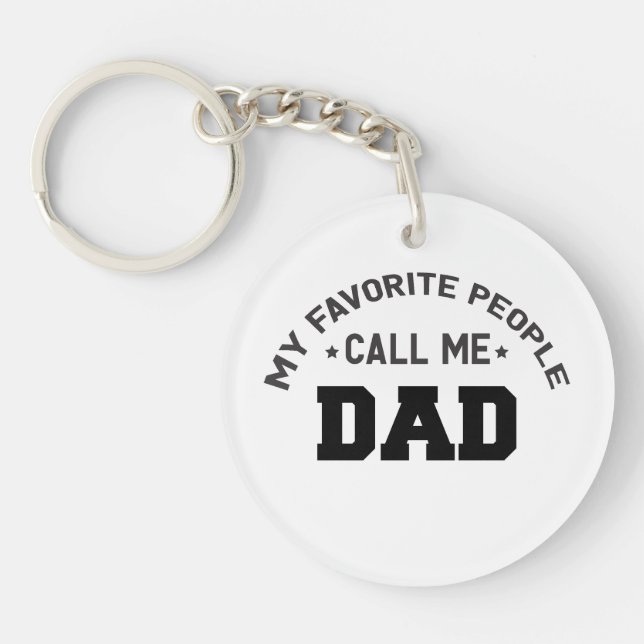 My favourite people call me dad key ring (Front)