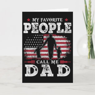 My Favourite People Call Me Dad Us Flag Gifts Dad  Card