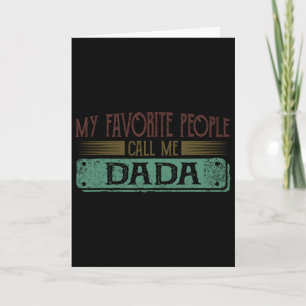 My Favourite People Call Me Dadda Funny Dad And So Card