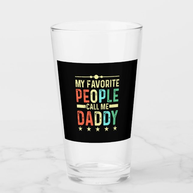 My Favourite People Call Me Daddy Glass (Front)