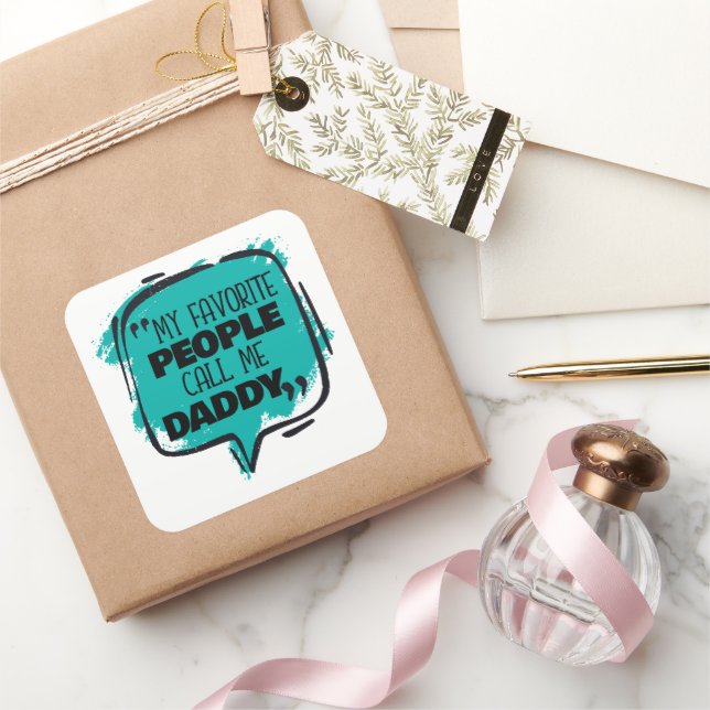 My Favourite People Call Me Daddy Square Sticker (Gifting)