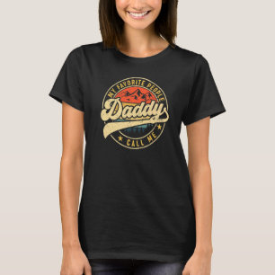 My Favourite People Call Me Daddy Vintage Father' T-Shirt