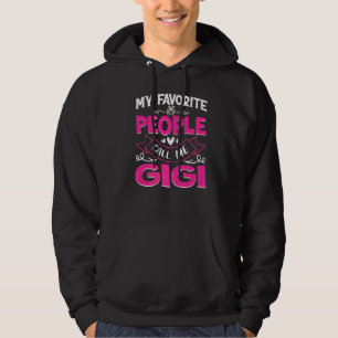 My Favourite People Call Me Gigi Cute Mother's Day Hoodie