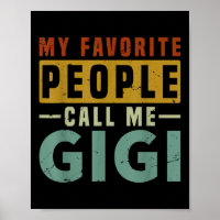 My Favourite People Call Me Gigi Grandma Mothers D