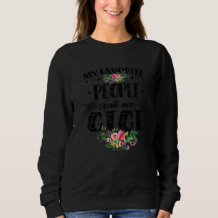 My Favourite People Call Me Gigi Thanksgiving Chri Sweatshirt