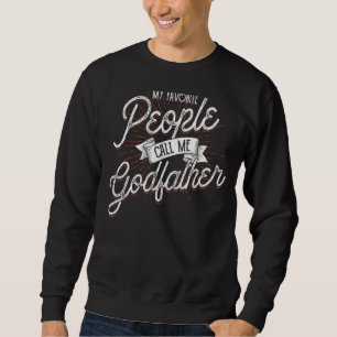 My Favourite People Call Me Godfather Men Retro Go Sweatshirt