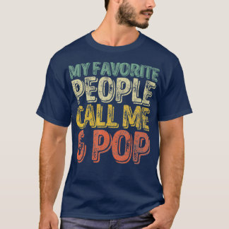 My Favourite People Call Me GPop Christmas Gift T-Shirt