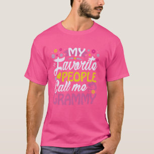My Favourite People call me Grammy Cute Grammy Gif T-Shirt