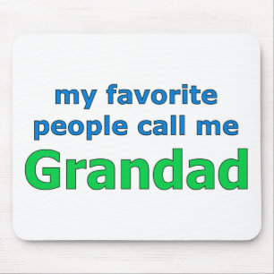my favourite people call me grandad mouse pad