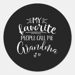 My Favourite People Call Me Grandma Classic Round Sticker