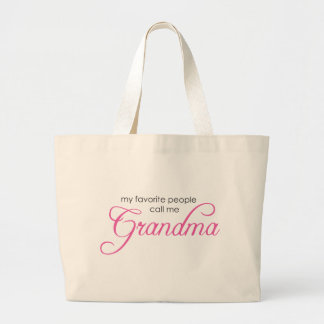 My Favourite People Call Me Grandma Large Tote Bag