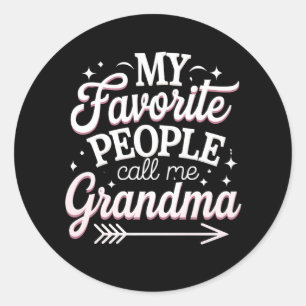 My Favourite People Call Me Grandma Mother’s Day Classic Round Sticker