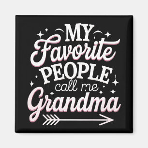 My Favourite People Call Me Grandma Mother’s Day Magnet