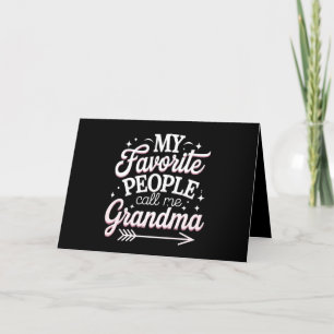 My Favourite People Call Me Grandma Mother’s Day Thank You Card
